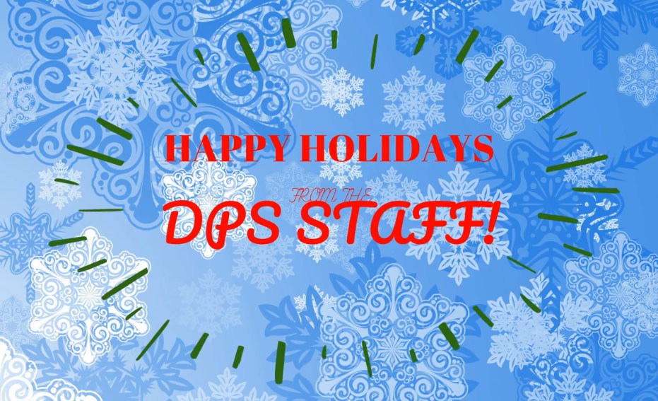 Video: Happy Holidays from DPS!