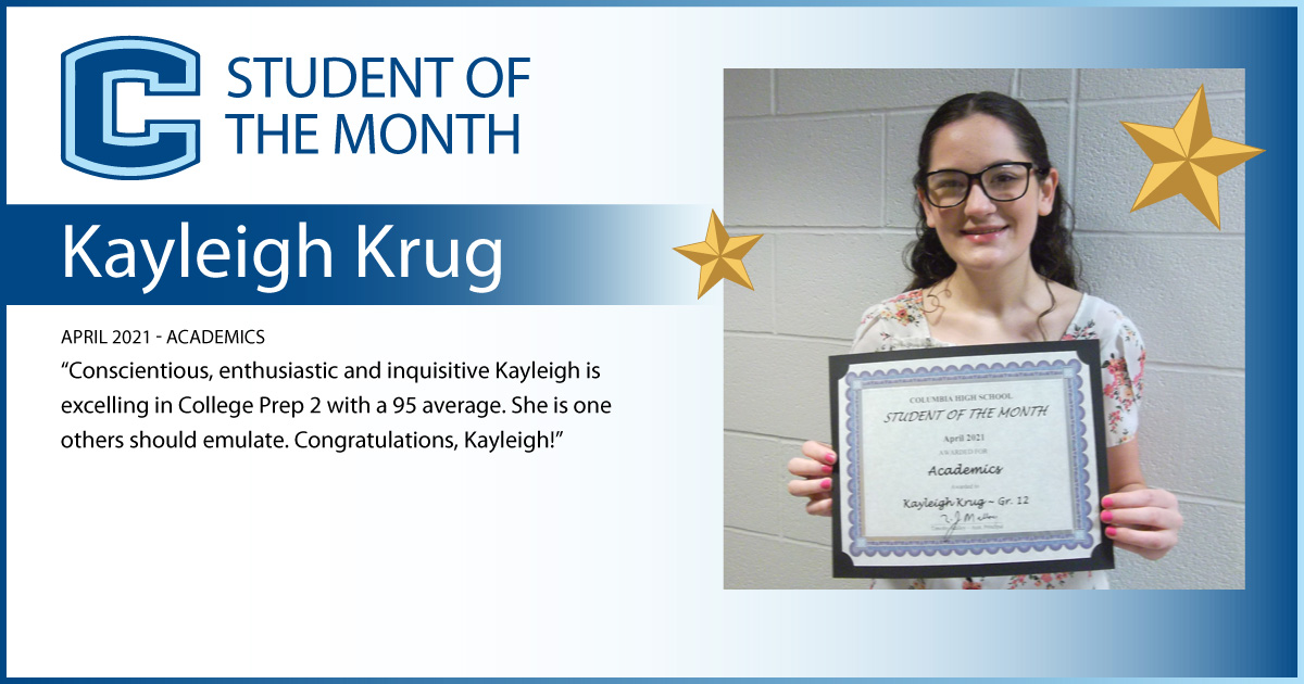 Kayleigh Krug - April 2021 Student of the Month