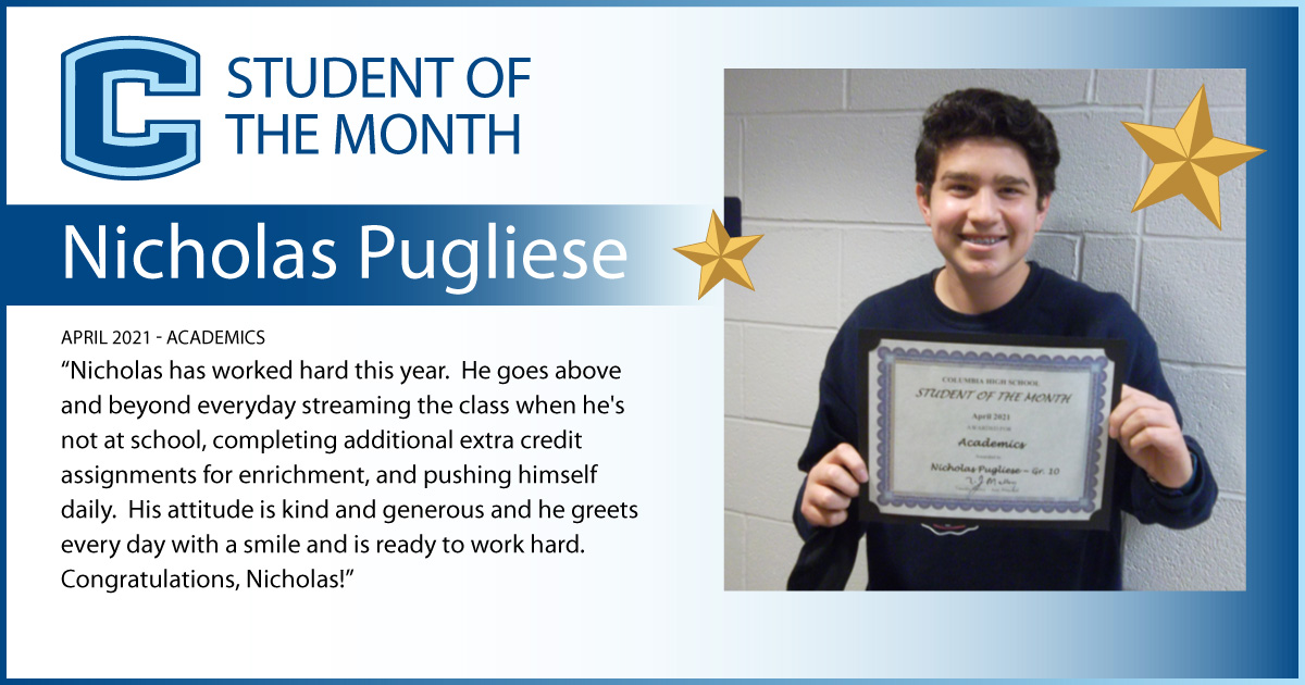 Nicholas Pugliese - April 2021 Student of the Month