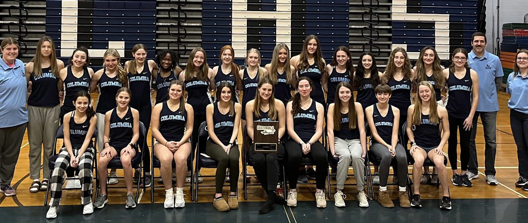 Columbia Girls’ Indoor Track Wins Section 2 Championship, Boys’ Indoor Track Places 2nd