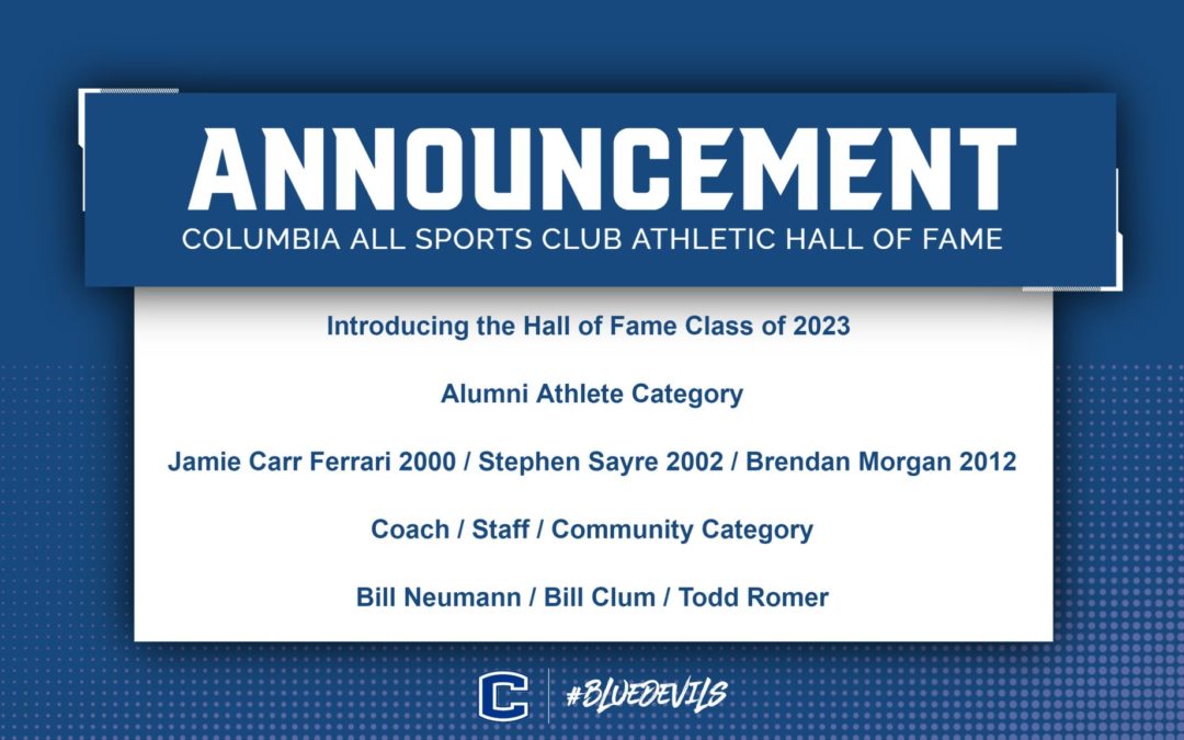Columbia Athletic Hall of Fame Announces Class of 2023 Inductees