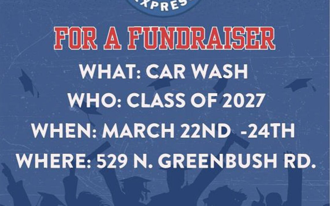 Splash Car Wash Fundraiser to Benefit Class of 2027 – March 22-24
